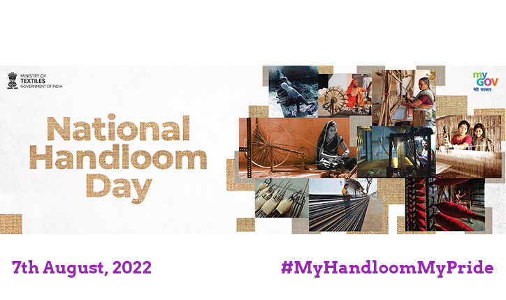 <a href="https://www.indiahandloombrand.gov.in/" target="_blank">National Handloom Day 7th August 2022</a>